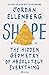 Shape: The Hidden Geometry of Absolutely Everything