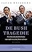 De Bush Tragedie