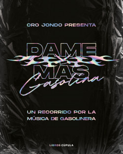 Dame más gasolina (Unknown Binding)