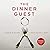 The Dinner Guest