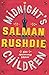 Midnight's Children by Salman Rushdie