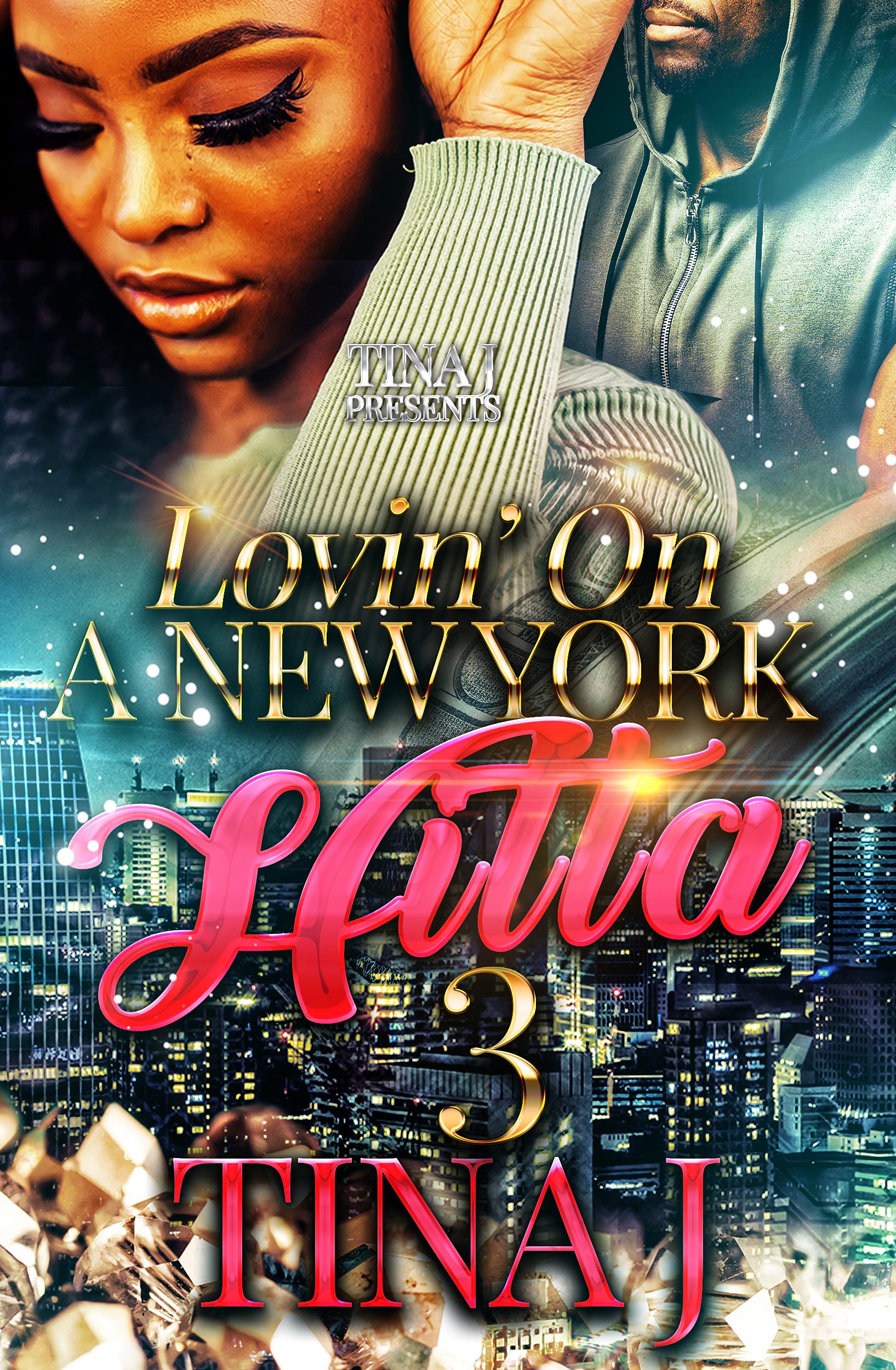Lovin On a New York Hitta 3 (Kindle Edition)