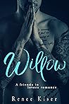 Willow by Renee Kiser