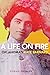 Life on Fire: Oklahoma's Ka...