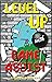 Level-Up with Game Assist by Grover Walters
