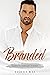 Branded (Silver Springs #2)...