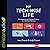 My Tech-Wise Life: Growing Up and Making Choices in a World of Devices