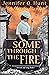 Some Through the Fire (Sorr...