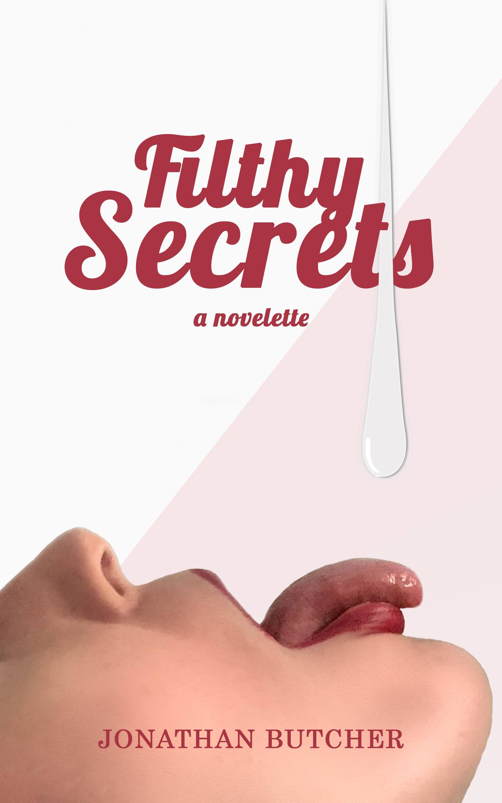 Filthy Secrets - A Novelette