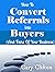 How To Convert Referrals In...