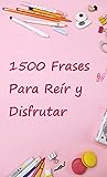 1500 Frases Para ...