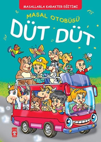 Masal Otobüsü Düt Düt (Turkish Edition)