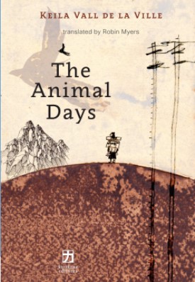 The Animal Days (Paperback)