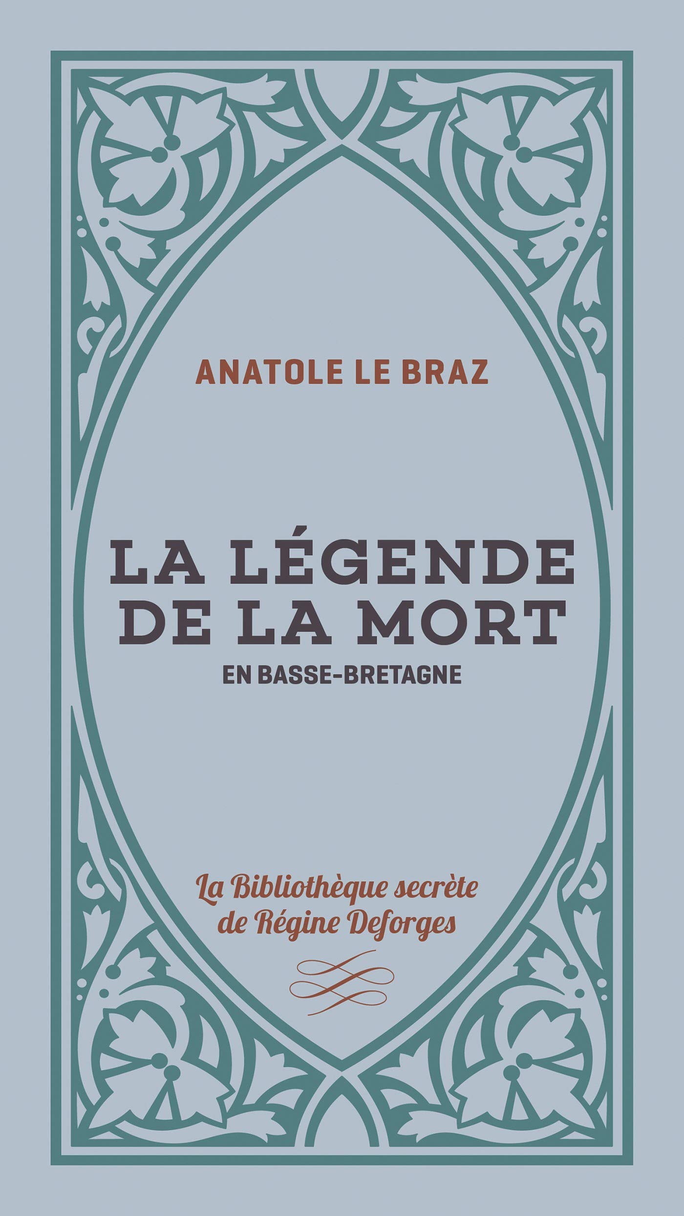 La Légende de la mort en Basse-Bretagne: La Légende de la mort, T1 (French Edition)