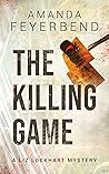 The Killing Game: A Liz Lockhart Mystery (Liz Lockhart Mysteries Book 1)