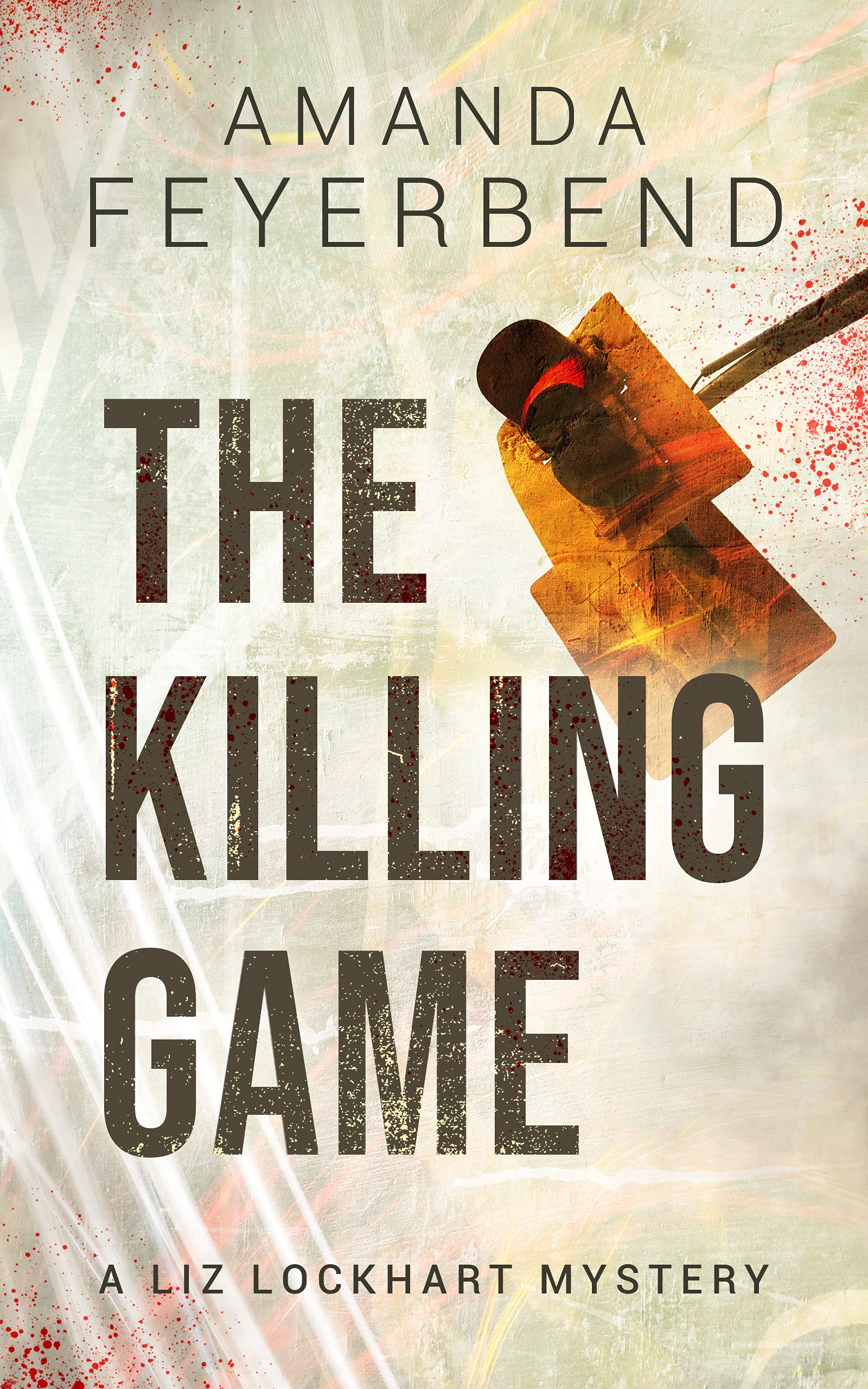 The Killing Game: A Liz Lockhart Mystery (Liz Lockhart Mysteries Book 1)
