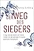 Der Weg des Siegers: Erfolg...