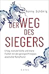 Der Weg des Siegers by Ronny Schönig