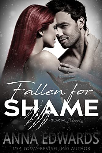Fallen For Shame (The Glacial Blood #3)