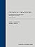 Criminal Procedure: Constitutional Constraints Upon Investigation and Proof, Ninth Edition