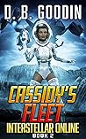 Cassidy's Fleet by D.B. Goodin