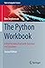 The Python Workbook: A Brief Introduction with Exercises and Solutions (Texts in Computer Science)