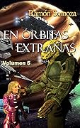 En órbitas extrañas: Volumen 5