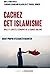 Cachez cet islamisme : Voil...