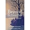 Beyond the Forest...