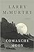 Comanche Moon (Lonesome Dove, #4)