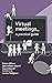 Virtual Meetings: A Practic...