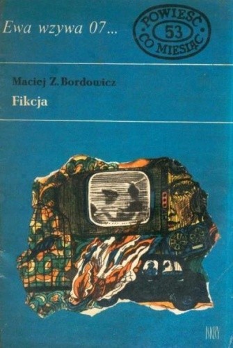 Fikcja (Ewa wzywa 07... #53)