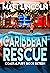 Caribbean Rescue (Coastal Fury, #16)