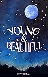 Young & Beautiful