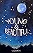 Young & Beautiful by Velvetoscar