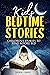 Kids Bedtime Stories: Child...