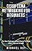CISCO CCNA NETWORKING FOR B...
