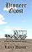 Pioneer Ghost: A Story of T...