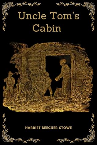 Uncle Tom’s Cabin : With Illustrated