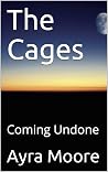 The Cages: Coming...