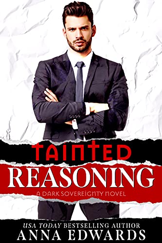 Tainted Reasoning (Dark Sovereignty #2)