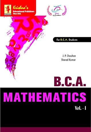 Krishna's BCA Mathematics -I | Edition-13B | Pages-684 | Code-354