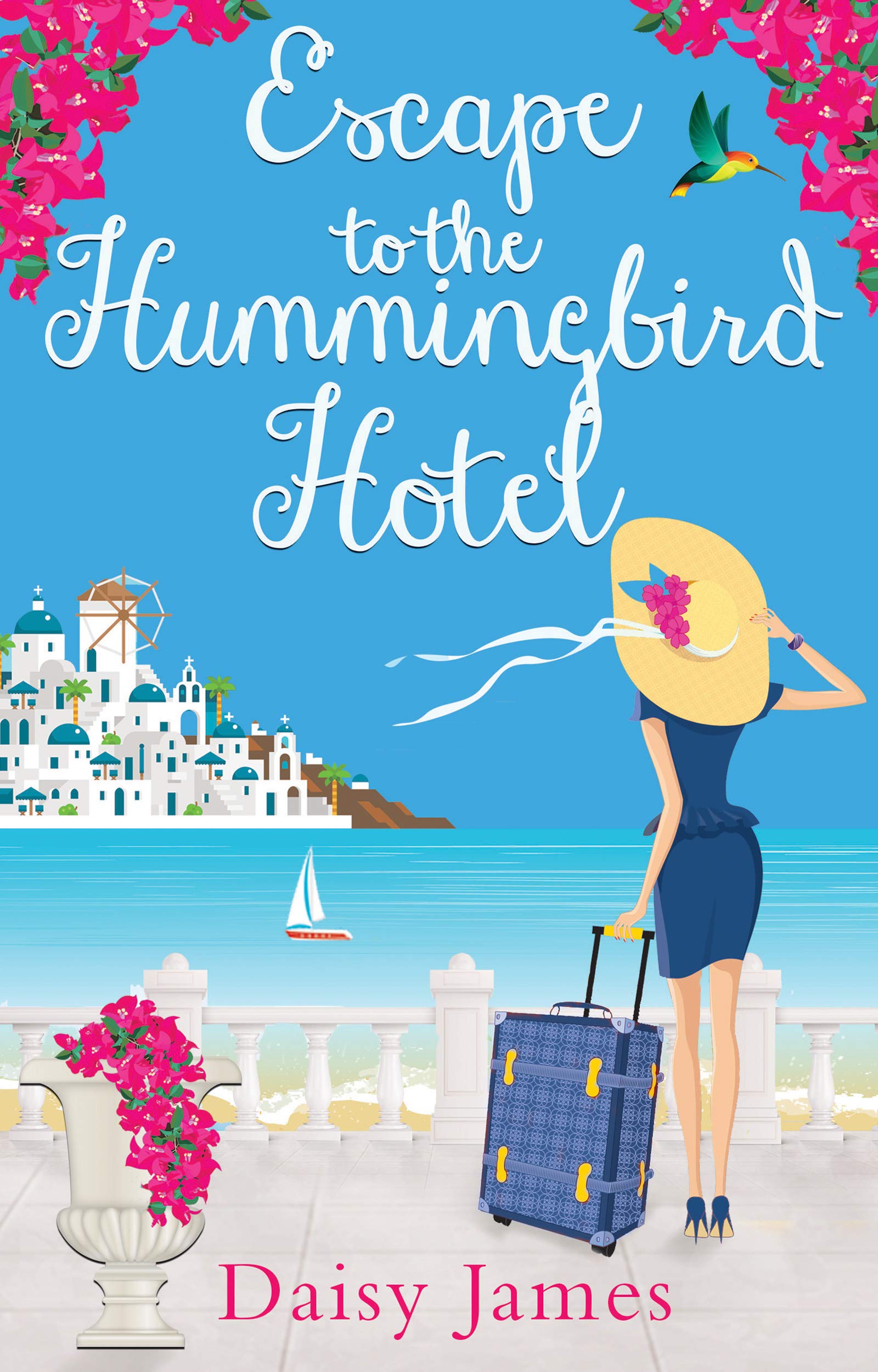 Escape to the Hummingbird Hotel (The Hummingbird Hotel, #1)