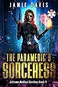 The Paramedic's Sorceress