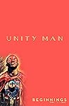 Beginnings (Unity Man)