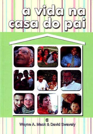 vida na casa do pai, A
