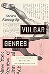 Vulgar Genres: Ga...