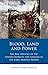 Blood, Land and Power by Manuel Perez García