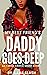 MY BEST FRIEND DADDY GOES D...