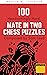 100 Headachingly Hard Mate in Two Chess Puzzles Composed by S... by Martin B. Justesen